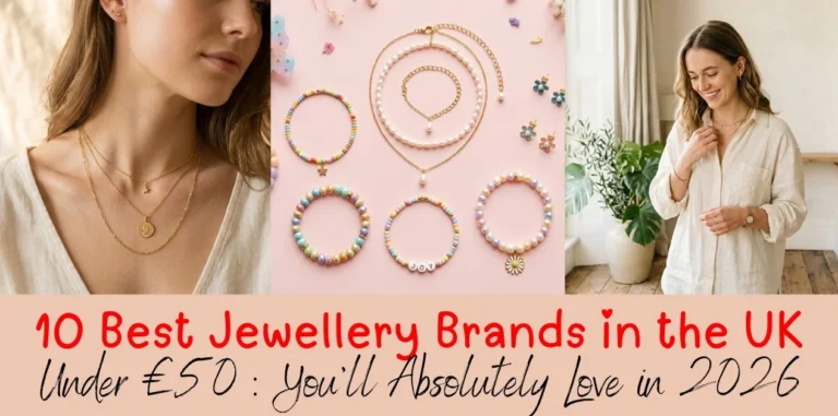 10 Best Jewellery Brands in the UK